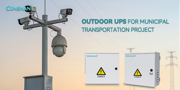 Outdoor UPS for Municipal Transportation Project